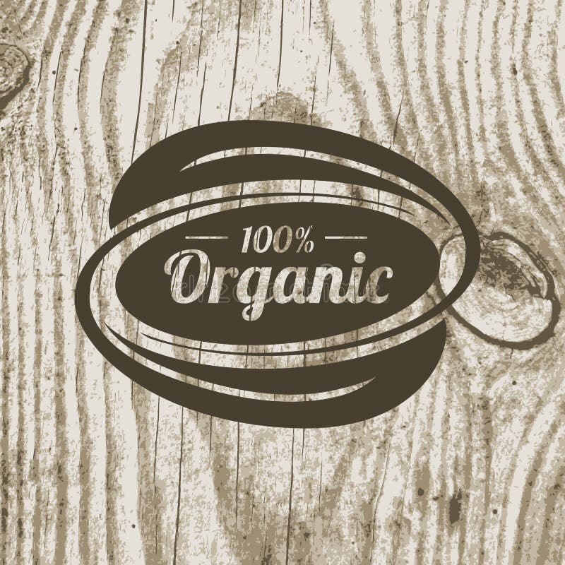 Organic product badge with leaves on wooden texture. Vector illustration background. Logo template