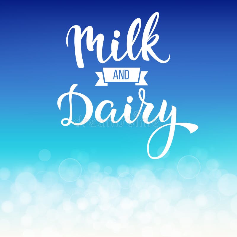 Original Handwritten Text Milk and Dairy. Stock Vector Illustration