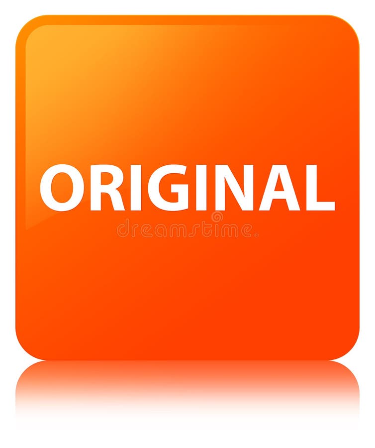 Original orange square button. Original isolated on orange square button reflected abstract illustration