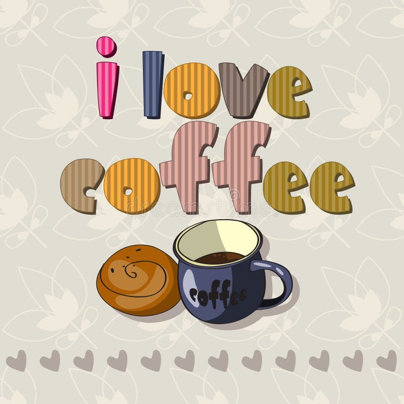 The Original Spelling of the Phrase I Love Coffee. Stock Vector