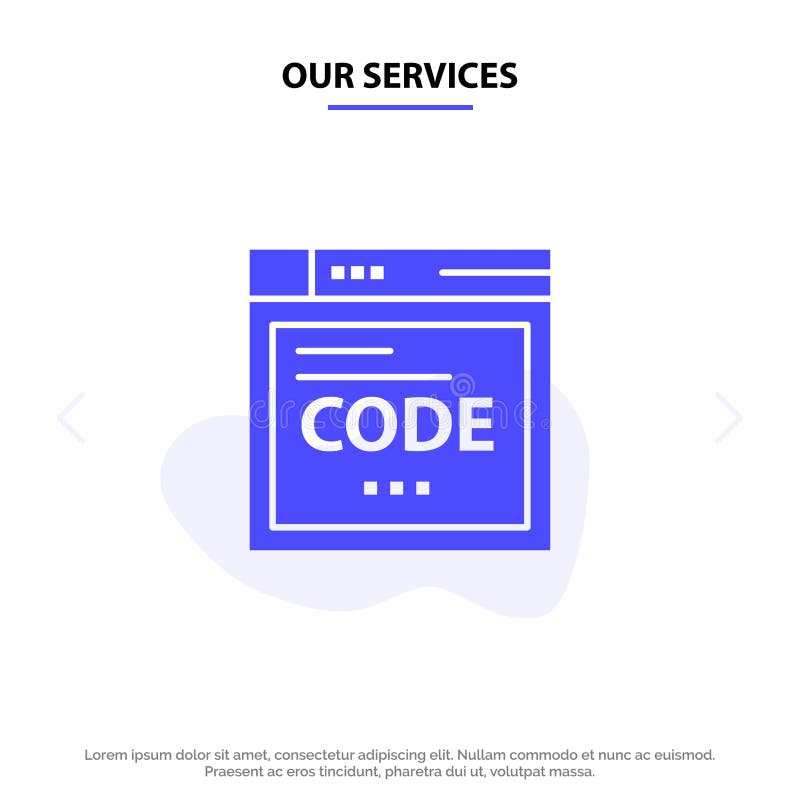 Our Services Browser, Internet, Code, Coding Solid Glyph Icon Web card Template royalty free illustration