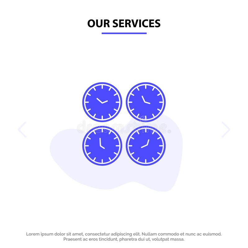 Our Services Clock, Business, Clocks, Office Clocks, Time Zone, Wall Clocks, World Time Solid Glyph Icon Web card Template royalty free illustration