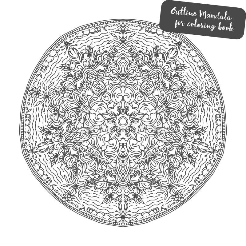 Outline Mandala for coloring book. Decorative round ornament. Anti-stress therapy pattern. Weave design element. Yoga logo, backgr vector illustration Outline Mandala for coloring book. Decorative round ornament. Anti-stress therapy pattern. Weave design element. Yoga logo, backgr vector illustration