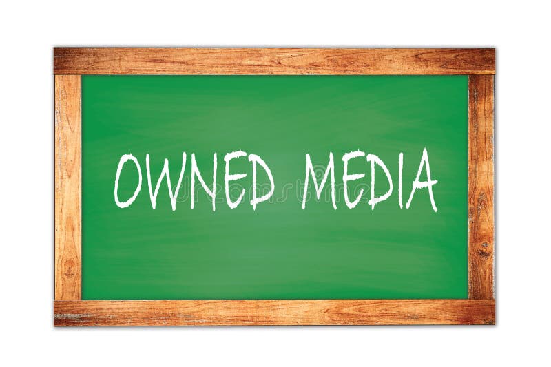 OWNED MEDIA text written on green school board vector illustration.