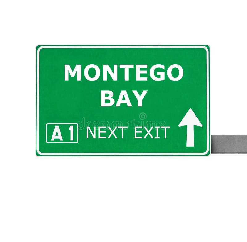 Panneau routier de MONTEGO BAY d'isolement sur le blanc photographie stock libre de droits Panneau routier de MONTEGO BAY d'isolement sur le blanc photographie stock libre de droits