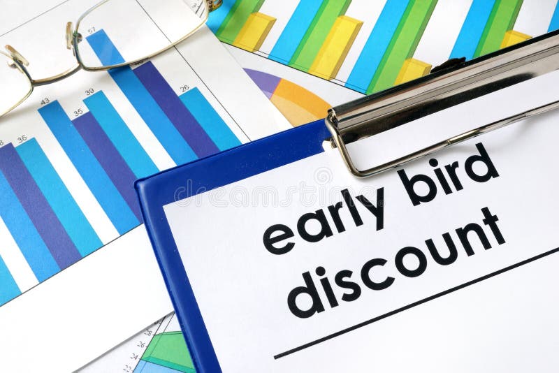 Paper with words Early bird discount and charts. Paper with words Early bird discount and charts.