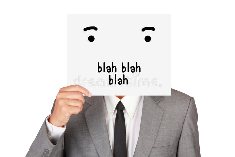 Concept business show paper say blah blah blah hide face abstract isolated on white background. Concept business show paper say blah blah blah hide face abstract isolated on white background