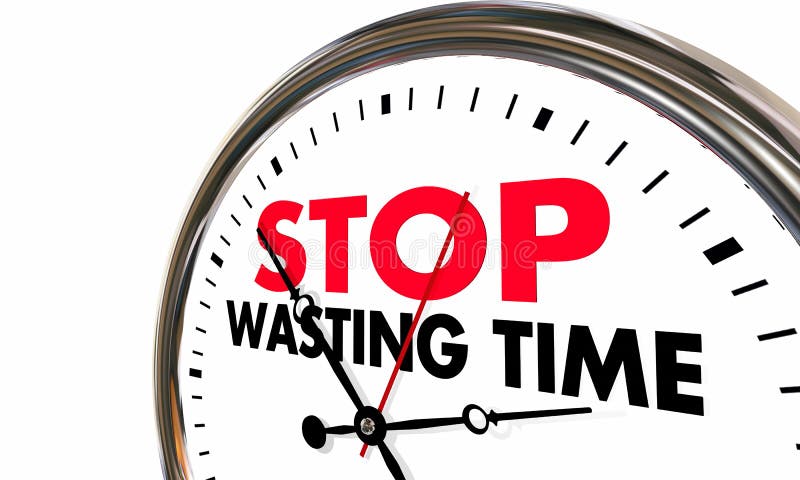 Pare de desperdiçar horas perdidas relógio de ponto dos minutos ilustração stock Pare de desperdiçar horas perdidas relógio de ponto dos minutos ilustração stock