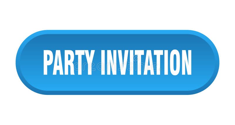 Party invitation button. rounded sign on white background royalty free illustration