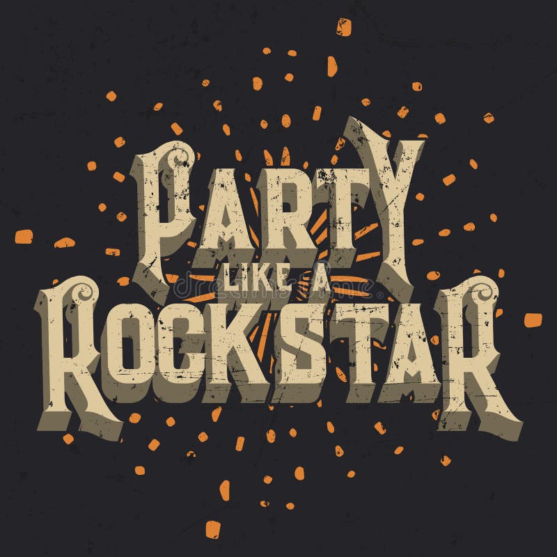 Песня party like a rockstar look like. Rockstar t Shirt. Шаблон like a Rockstar Party. So i Party like a Rockstar. Letters like Rockstar logo.