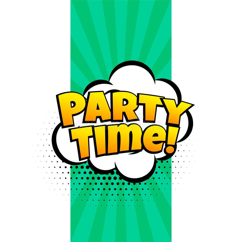 Party time ecpression in comic style vector illustration