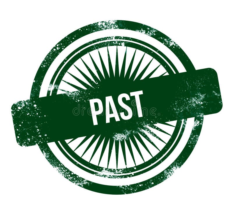 Past - green grunge stamp stock illustration. Illustration of ...