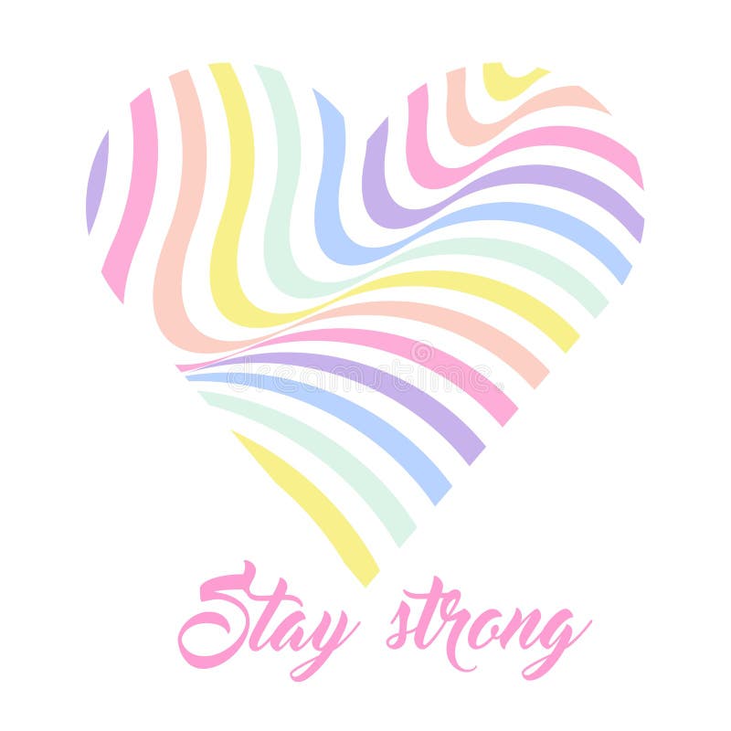 Pastel rainbow heart background, inspirational quote lettering - Stay strong