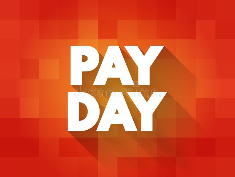 Pay Day text quote, concept background