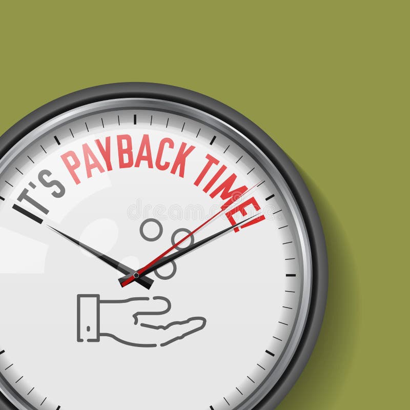 Payback Time Stock Illustrations – 82 Payback Time Stock Illustrations, Vectors & - Dreamstime