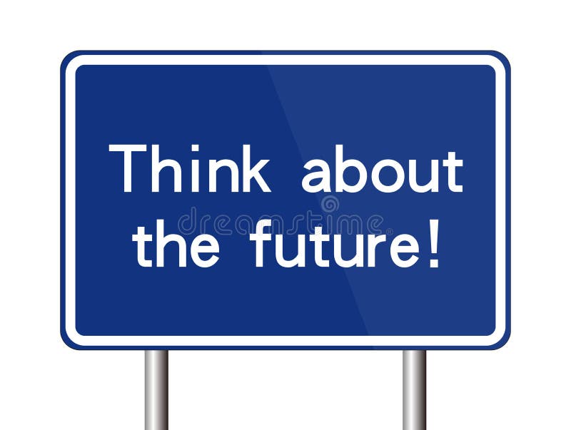Pensi al futuro illustrazione di stock Pensi al futuro illustrazione di stock