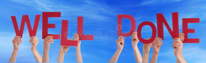 People Hands Holding Red Word Well Done Blue Sky