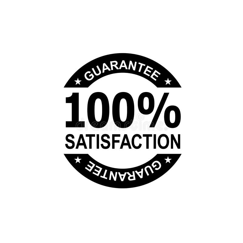 100 Percent Satisfaction Guaranteed Stamp Mark Seal Sign Black And White  Stock Vector - Illustration of retro, deal: 187294290