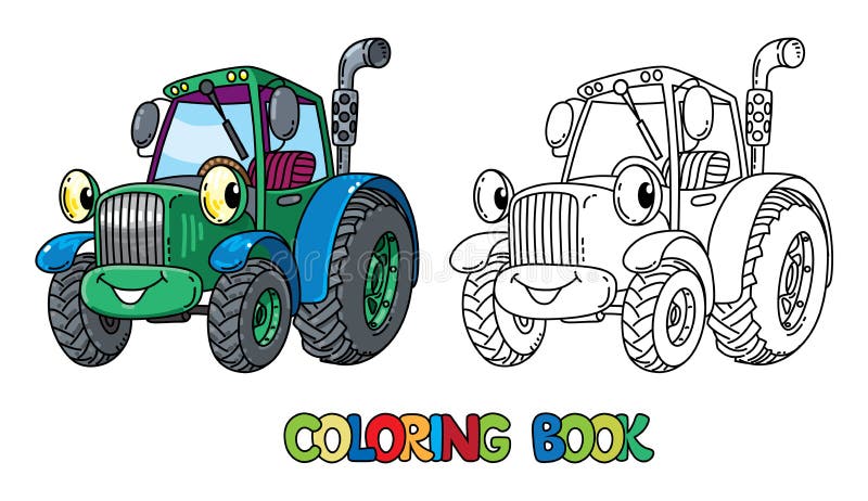 Petit tracteur drôle avec des yeux Livre de coloration illustration stock Petit tracteur drôle avec des yeux Livre de coloration illustration stock
