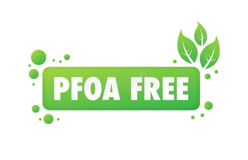 Pfoa Free Stock Illustrations 32 Pfoa Free Stock Illustrations Pfoa Free Stock Illustrations 32 Pfoa Free Stock Illustrations