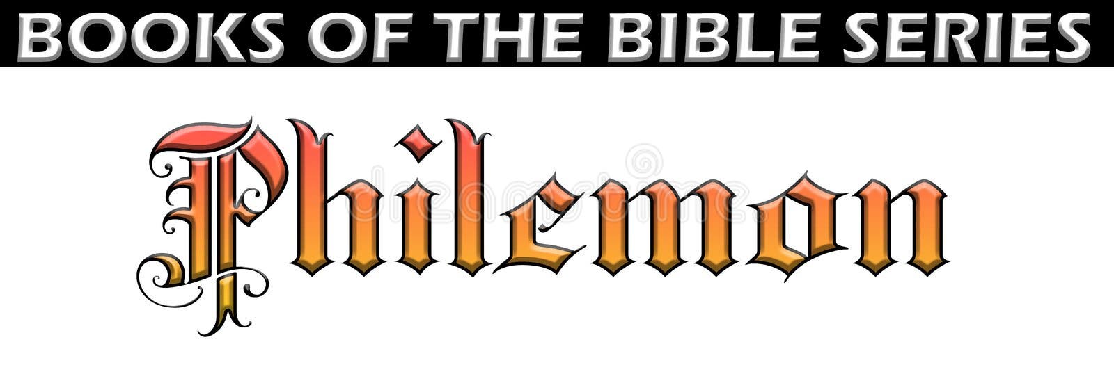 Bible book of philemon title font text chapter heading holy scripture spiritual type medieval typography testament fonts vector illustration Bible book of philemon title font text chapter heading holy scripture spiritual type medieval typography testament fonts vector illustration