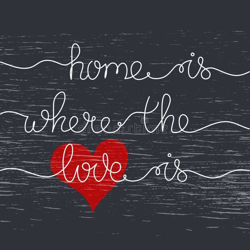 Phrase Home is Where You are. Hand Drawn Lettering in Shape of House