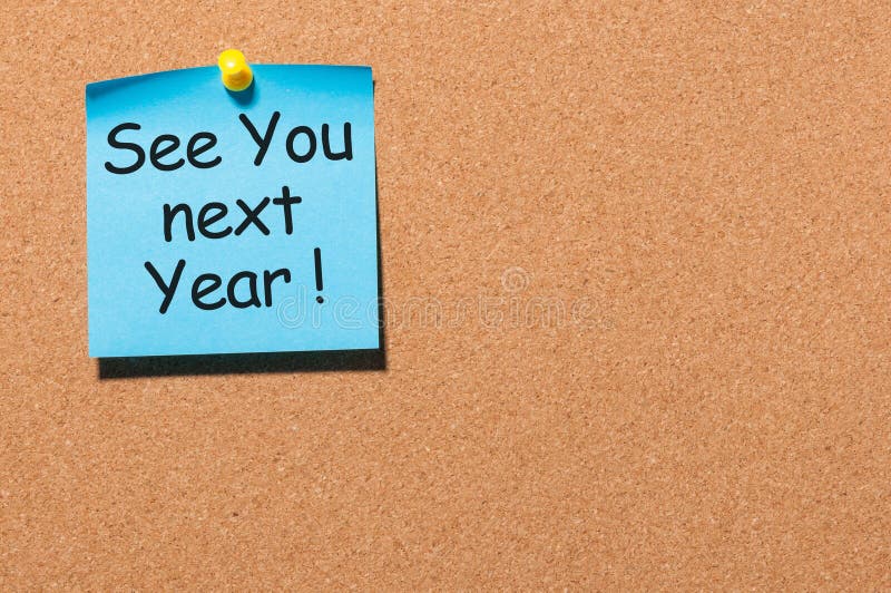 See You Next Year Stock Photos - Free & Royalty-Free Stock Photos From  Dreamstime