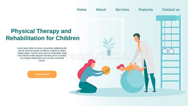 Physical Therapy and Rehabilitation for Children. 