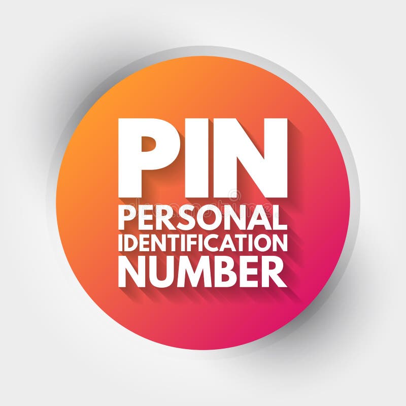 PIN Personal Identification Number Acronym, Technology Concept