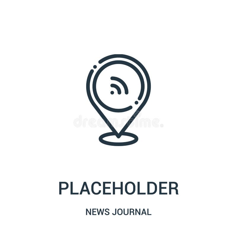 placeholder icon vector from news journal collection. Thin line placeholder outline icon vector illustration. Linear symbol for royalty free illustration placeholder icon vector from news journal collection. Thin line placeholder outline icon vector illustration. Linear symbol for royalty free illustration