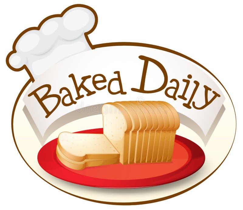A plate of bread with a baked daily label stock illustration A plate of bread with a baked daily label stock illustration