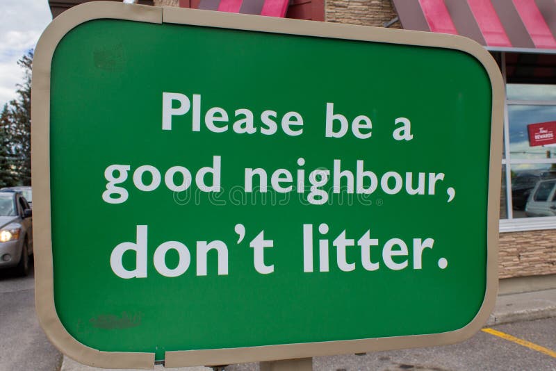 https://thumbs.dreamstime.com/b/please-be-good-neighbor-don-t-litter-sign-please-be-good-neighbor-don-t-litter-sign-british-columbia-canada-158165675.jpg