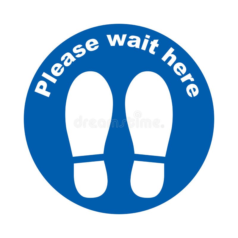 Please wait here, sign or symbol. Safety signs collection