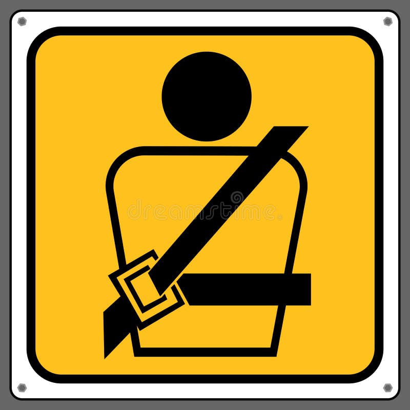 Please Wear Your Seat Belt for Safety.,Caution Sign Stock Vector