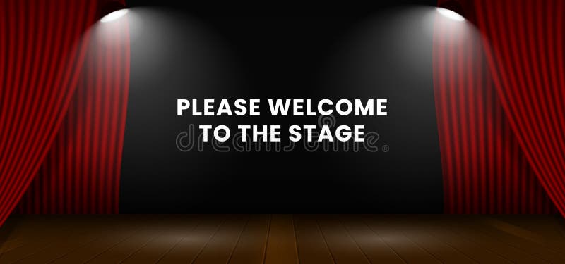 Please Welcome To the Stage Background Design. Open Red Theater Stage  Curtain with Wooden Floor Base and Double Bright Spotlight Stock  Illustration - Illustration of background, lamp: 156826430