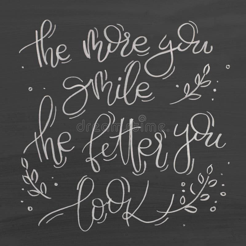 Plus vous souriez le meilleur vous regard Texte sur le tableau illustration de vecteur Plus vous souriez le meilleur vous regard Texte sur le tableau illustration de vecteur