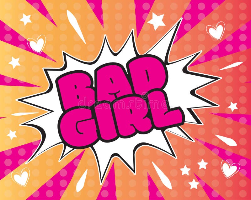 Pop Art Bad Girl, Vector, Retro Poster Design, Wording Design Stock Vector  - Illustration Of Heart, Pink: 157348384