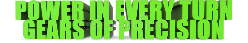 Power in Every Turn Gears of Precision, 3d text royalty free illustration