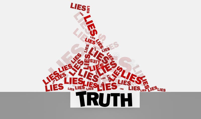 Truth buried by lies, the big lie concept illustration. Truth buried by lies, the big lie concept illustration