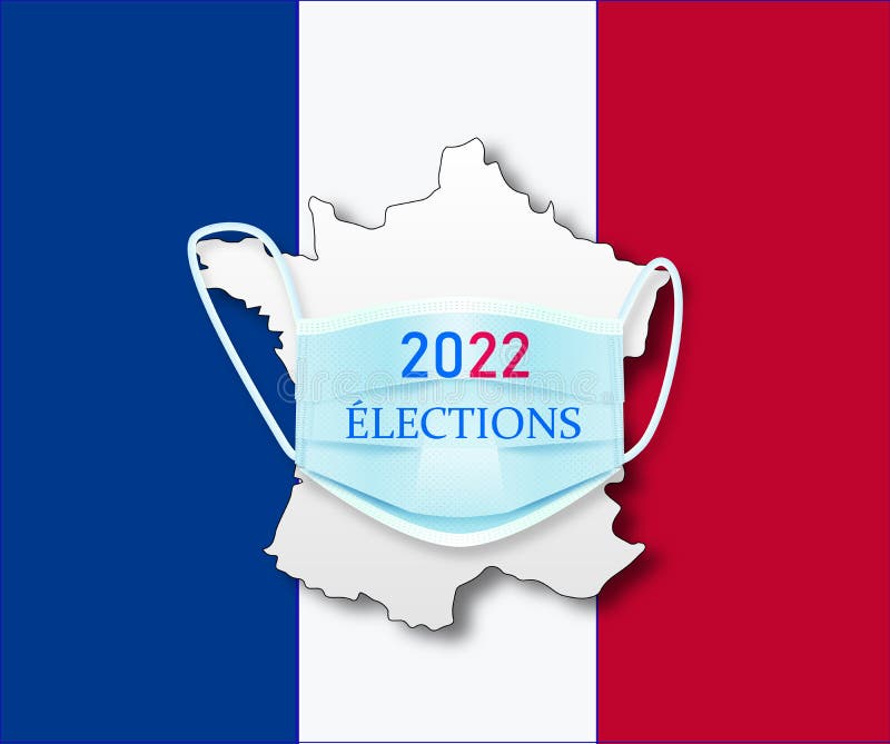 Presidential Election in France 2022 and Covid Stock Photo - Image of ...