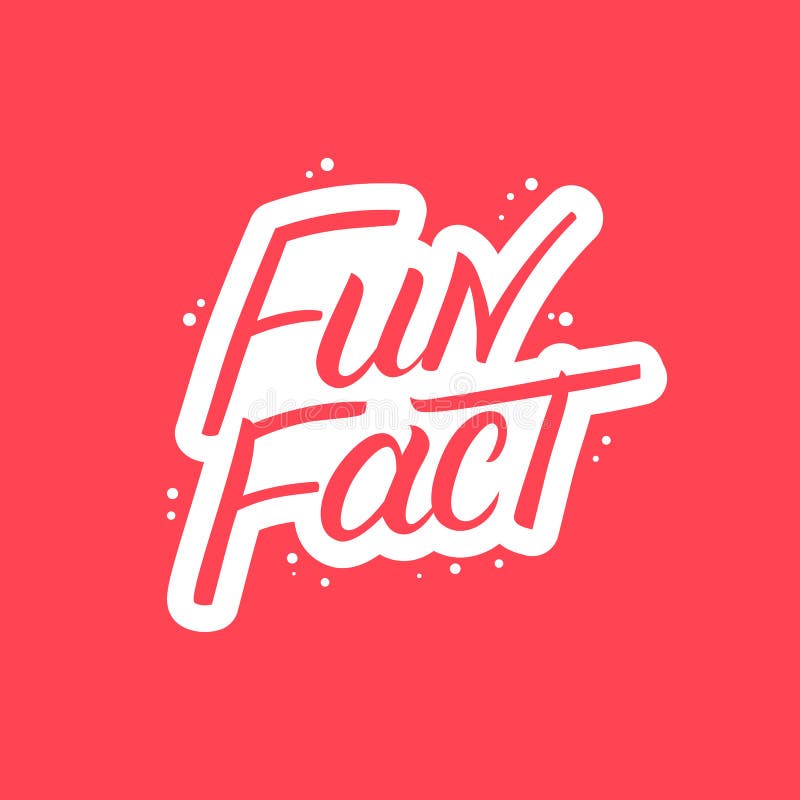 Fun Fact hand written lettering. Modern brush calligraphy. Template for greeting card, poster, logo, badge, icon, banner. Vector illustration. Fun Fact hand written lettering. Modern brush calligraphy. Template for greeting card, poster, logo, badge, icon, banner. Vector illustration.