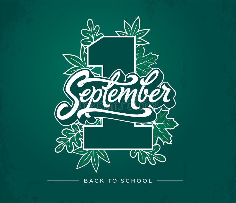 1 primer letras del cepillo de septiembre en fondo verde de la pizarra Ejemplo del vector con las hojas de otoño y de nuevo a libre illustration 1 primer letras del cepillo de septiembre en fondo verde de la pizarra Ejemplo del vector con las hojas de otoño y de nuevo a libre illustration