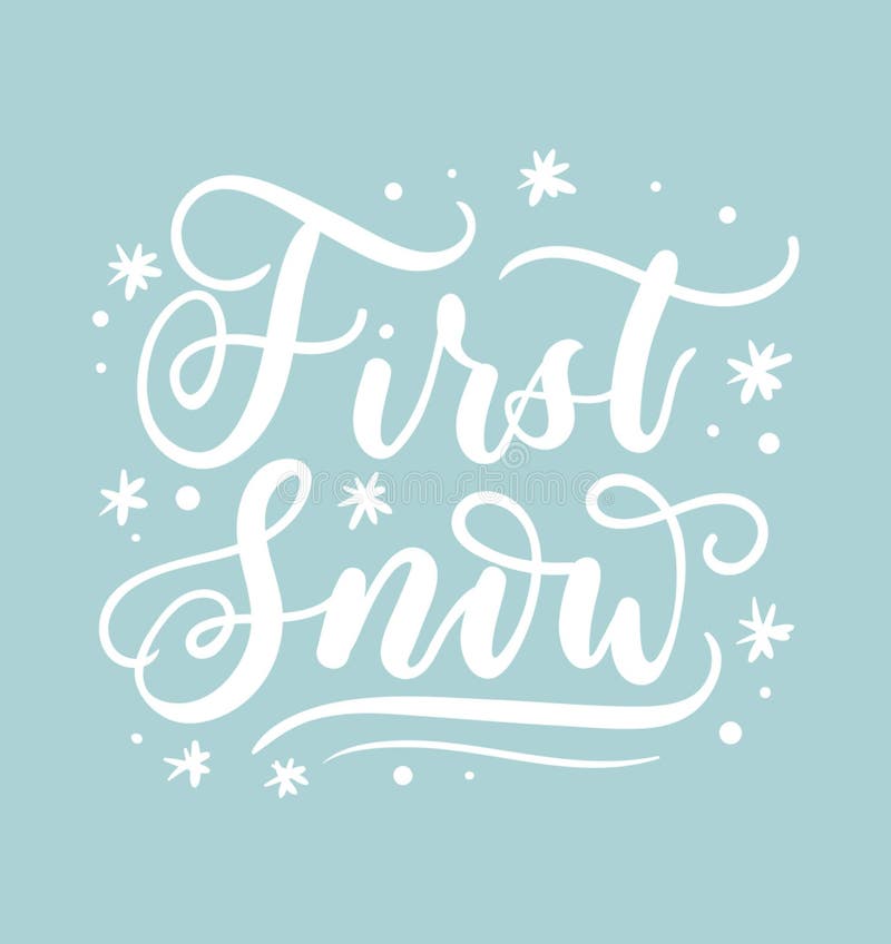 Primera tarjeta de letras de la nieve Cita inspirada dibujada mano del invierno ilustración del vector Primera tarjeta de letras de la nieve Cita inspirada dibujada mano del invierno ilustración del vector