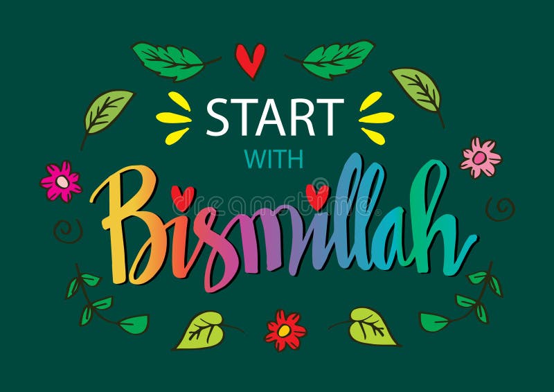 Start With Bismillah, End With Alhamdulillah,,, Stock ...