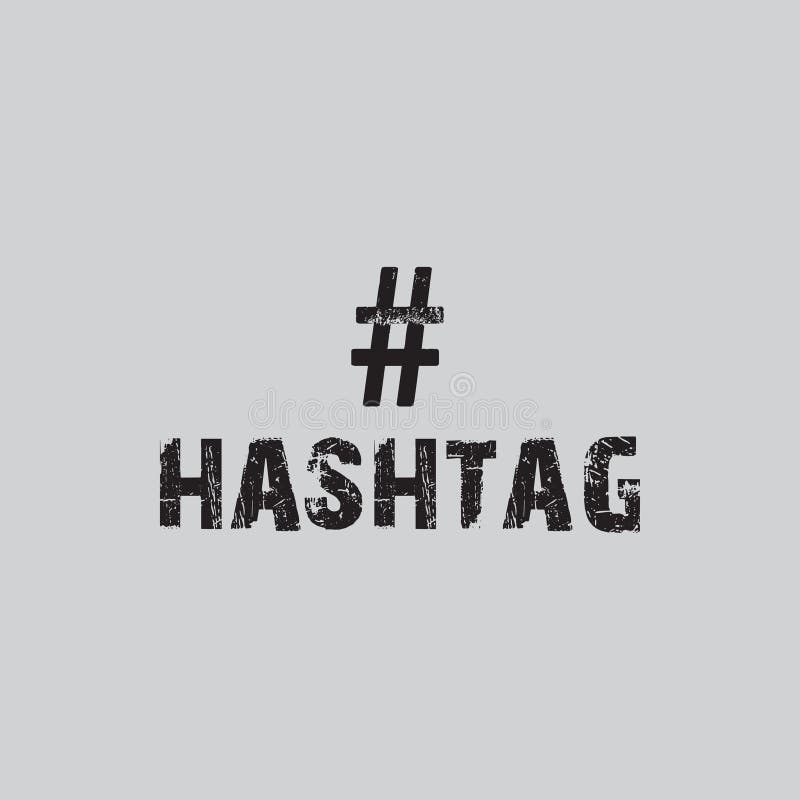 Hashtag Vector Illustration Design for Banner, T Shirt Graphics