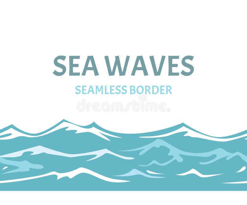 Sea waves seamless border. Vector illustration of blue water in cartoon flat simple style. Backdrop simple landscape vectors