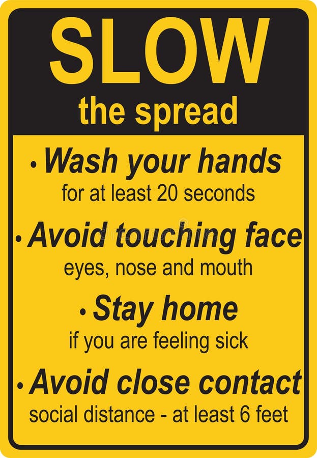 Slow Tarffic Sign Designed to Remind People to Slow the Spread of a Virus