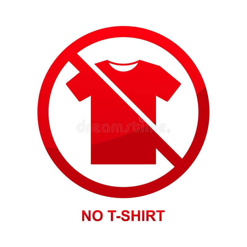 No Shirt Sign Stock Illustrations – 1,683 No Shirt Sign Stock ...