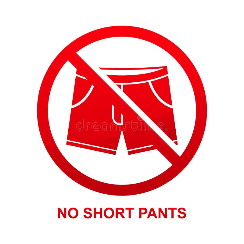 No Short Pants Sign Isolated on White Background Stock Vector