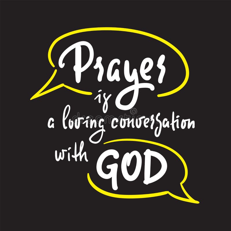 Prayer is a Loving Conversation with God - Inspire Motivational ...